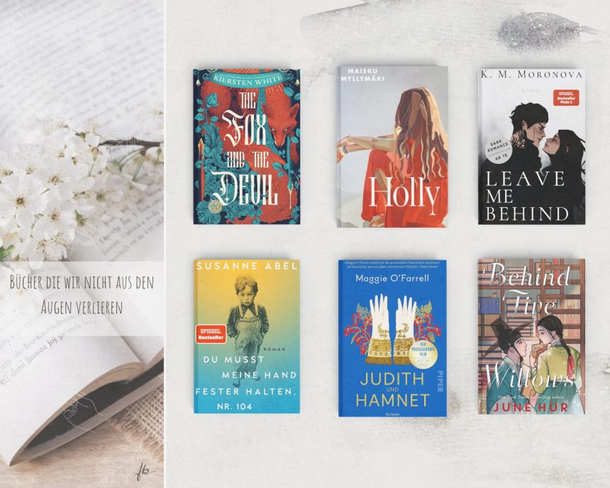 6 Bücher, die wir nicht aus den Augen verlieren