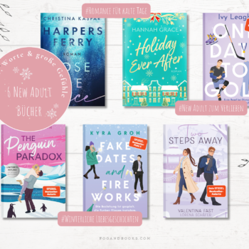 Winter, Worte & große Gefühle – 6 New Adult Bücher für kalte Tage