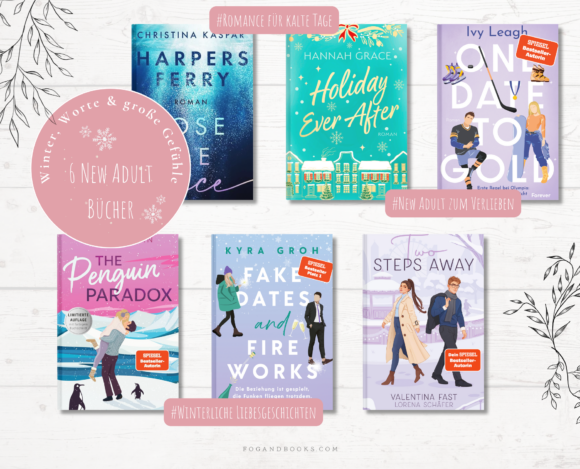 New_Adult_Bücher Winter, Worte & große Gefühle – 6 New Adult Bücher für kalte Tage