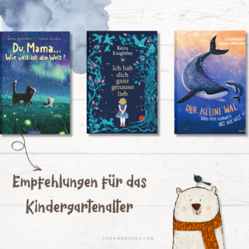 Empfehlungen_fuer_das_Kindergartenalter Besondere Kinderbücher ab 3 Jahren – Empfehlungen für das Kindergartenalter
