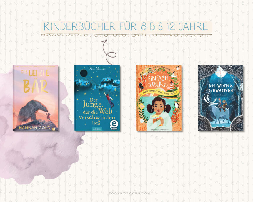Spannende Kinderbücher für 8 bis 12 Jahre