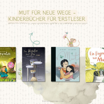 Mut für neue Wege – Kinderbücher für Erstleser