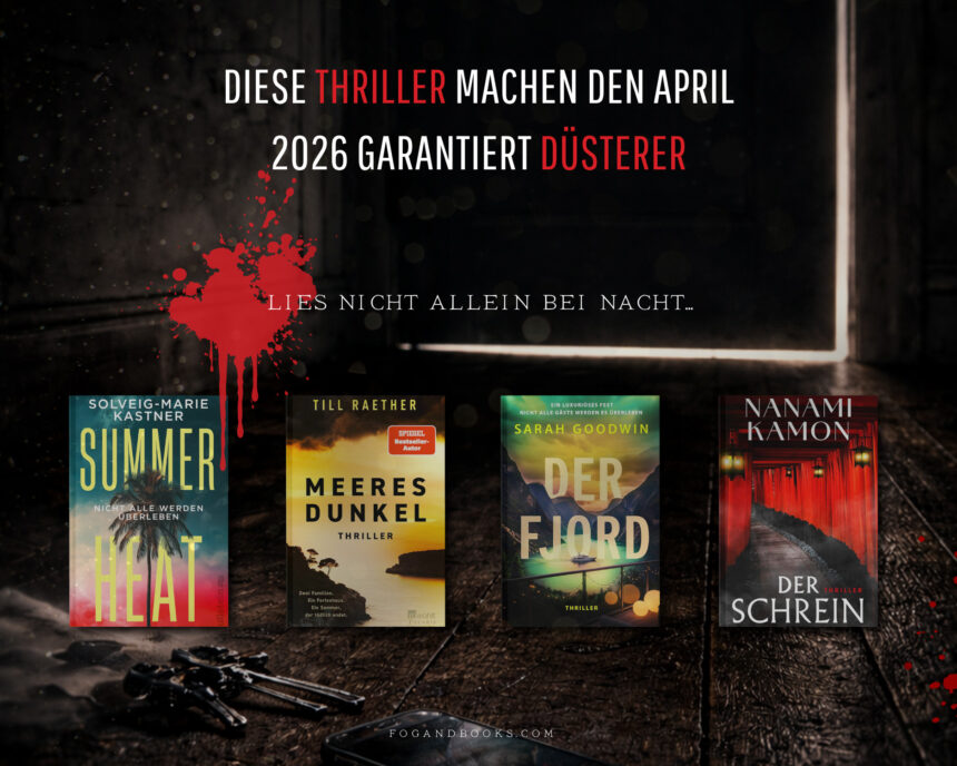 Diese Thriller machen den April 2026 garantiert düsterer