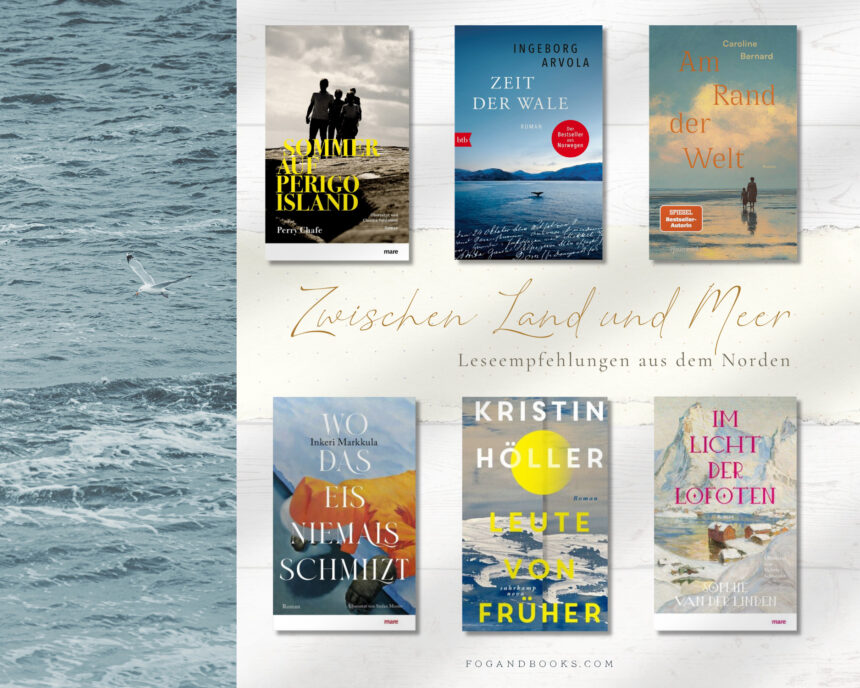 Zwischen Land und Meer – Leseempfehlungen aus dem Norden