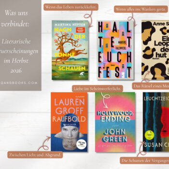 Was uns verbindet: Literarische Neuerscheinungen im Herbst